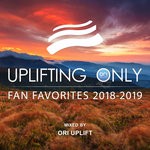 cover: Ori Uplift|Various - Uplifting Only/Fan Favorites 2018-2019 (Mixed By Ori Uplift)