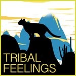 cover: Various - Tribal Feelings