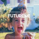 cover: Boris Smith|Goodluck - Dear Future Me