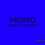 cover: Gabriele D'andrea - MONO