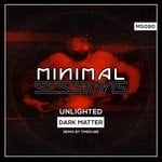 cover: Unlighted - Dark Matter