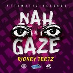 cover: Rickey Teetz - Nah Gaze