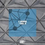 cover: J Worra - I Feel It