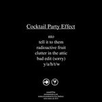 cover: Cocktail Party Effect - Radioactive Fruit