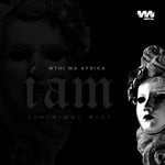 cover: Mthi Wa Afrika - I Am