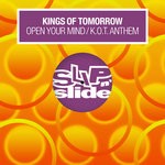 cover: Kings Of Tomorrow - Open Your Mind/K.O.T. Anthem