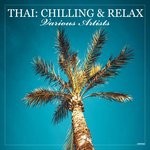 cover: Various - Thai: Chilling & Relax