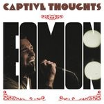 cover: Eamon - Captive Thoughts