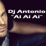 cover: Dj Antonio - Ai Ai Ai