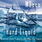 cover: Mdeco - Hard Liquid