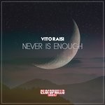 cover: Vito Raisi - Never Is Enough