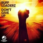 cover: Ruff Loaderz - Don't Give Up