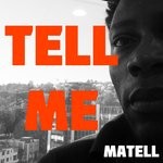 cover: Matell - Tell Me