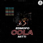 cover: Edmofo|Mitti - Cola