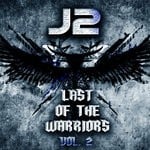 cover: J2 - Last Of The Warriors Vol 2