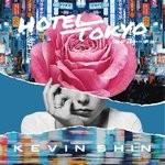 cover: Kevin Shin - Hotel Tokyo