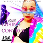 cover: M-sassy - Losing Control