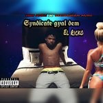 cover: El Ricko - Syndicate Gyal Dem