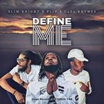 cover: Cuzn Rhymes|Flip Kontraband|Slim Knight - Define Me