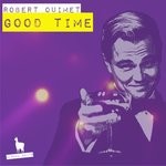 cover: Robert Ouimet - Good Time