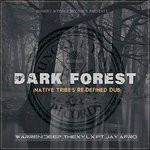 cover: Jay Afro|Thexy Lx|Warren Deep - Dark Forest