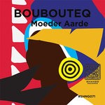 cover: Boubouteq - Moeder Aaarde