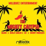 cover: Blaxx|Bunji Garlin|M1|Millbeatz Entertainment|Skinny Fabulous - The Mighty Calypso