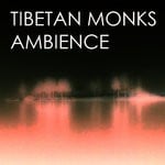 cover: Tibetan Monks - Ambience (Remixes)