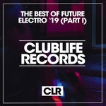 cover: Various - The Best Of Future Electro '19 Part 1