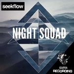 cover: Seekflow - Night Squad