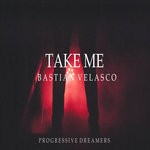 cover: Bastian Velasco - Take Me