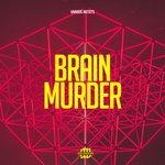 cover: Various - Brain Murder