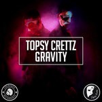 cover: Topsy Crettz - Gravity