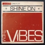 cover: Them Vibes - Shine On