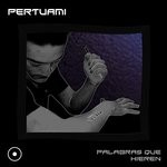 cover: Pertuami - Palabras Que Hieren EP