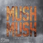 cover: Bassjackers - Mush, Mush (2019 Reboot)