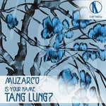 cover: Muzarco - Is Your Name Tang Lung?