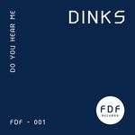 cover: Dinks - Do You Hear Me