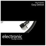 cover: Vito Vulpetti - Easy Detroit