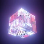 cover: Scribe - Best Friend