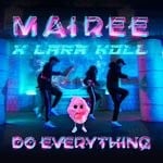 cover: Mairee & Lara Koll - Do Everything