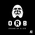 cover: O.r.b - Sound Of A Sid