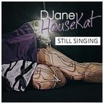 cover: Djane Housekat - Still Singing