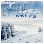 cover: Various - Alpine Lifestyle Lounge 2020