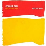 cover: Colour Girl|Mc Psg - Mas Que Nada