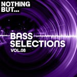 cover: Various - Nothing But... Bass Selections Vol 08