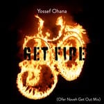 cover: Yossef Ohana - Get Fire