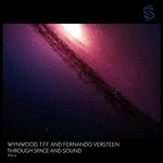 cover: T.f.f. & Fernando Versteen|Wynwood - Through Space & Sound Vol 4