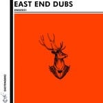 cover: East End Dubs - ENDZ031