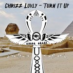 cover: Chrizz Luvly - Turn It Up